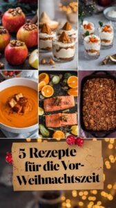 Rezepte für die Vor-Weihnachtszeit